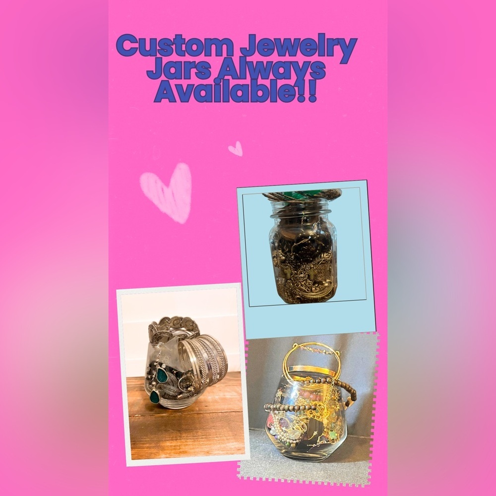 Custom Jewelry Jars!!!